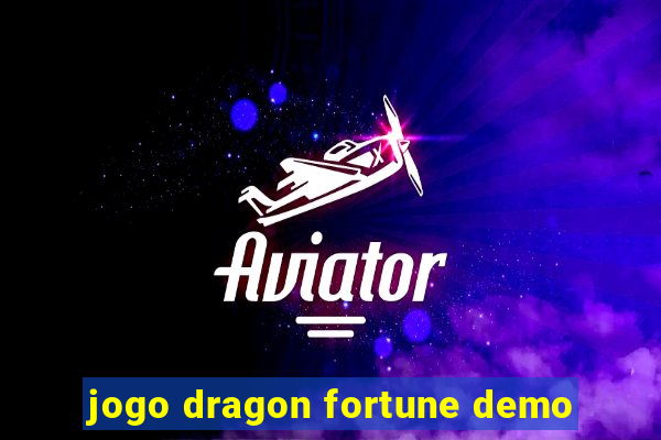 jogo dragon fortune demo